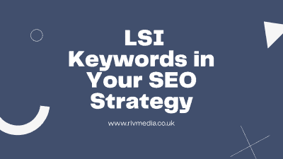 LSI Keywords in Your SEO Strategy