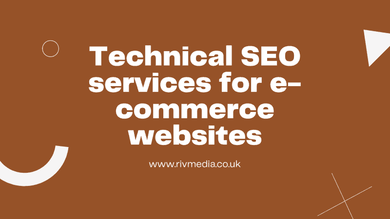 Technical SEO services for e-commerce websites