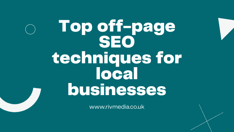 Top off-page SEO techniques for local businesses