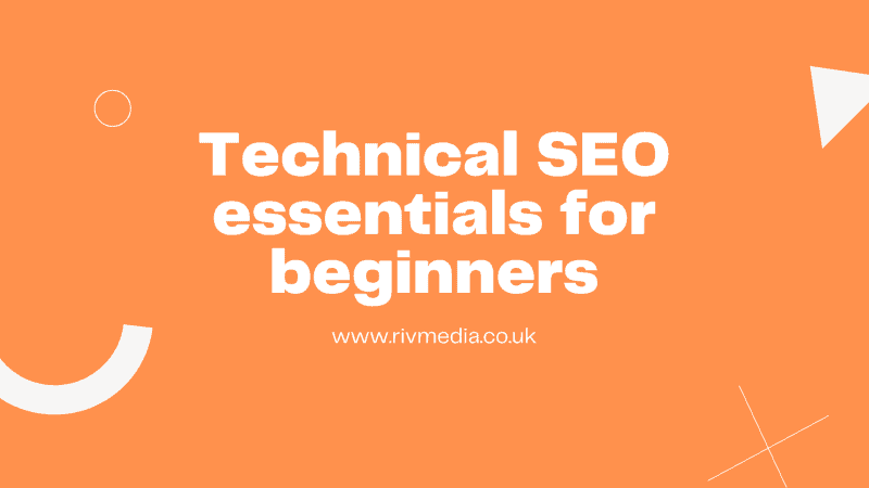 Technical SEO essentials for beginners